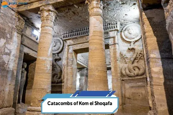 Catacombs of Kom el Shoqafa: Visitor Guide & Tickets